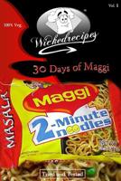 1: Wickedrecipes: 30 Days Of Maggi 1438227701 Book Cover