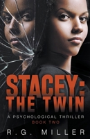 Stacey: The Twin A Psychological Thriller (Book 2) B0CWPN82Y8 Book Cover