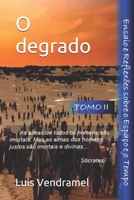O degrado (Portuguese Edition) B086L5ZVFP Book Cover