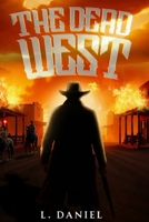 The Dead West B0FJYG7HZC Book Cover