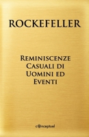 Reminiscenze Casuali di Uomini ed Eventi (Italian Edition) 1291987517 Book Cover
