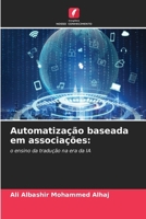 Automatização baseada em associações (Portuguese Edition) 6208647525 Book Cover