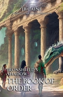 The Book of Order (Ironshield's Shadow) B0CWBSL3QB Book Cover