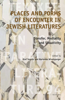 Places and Forms of Encounter in Jewish Literatures Transfer, Mediality and Situativity (Textxet: Studies in Comparative Literature, 94) 9004434933 Book Cover