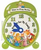 Time to Pray Series: Prayers for My Family 0849914655 Book Cover