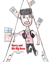 Harry and His Big Nose 1644686015 Book Cover
