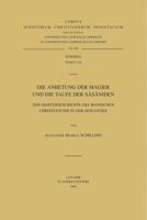 Die Anbetung Der Magier Und Die Taufe Der Sasaniden. Zur Geistesgeschichte Des Iranischen Christentums in Der Spatantike 9042918152 Book Cover