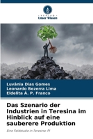 Das Szenario der Industrien in Teresina im Hinblick auf eine sauberere Produktion (German Edition) 6208638658 Book Cover