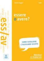 Grammatiche ALMA: Essere o avere? 8861825516 Book Cover