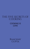 The Best Five Secrets of Cooking 1636060242 Book Cover