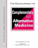 The Encyclopedia Of Complementary And Alternative Medicine 0816049971 Book Cover