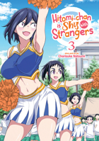 Hitomi-chan is Shy With Strangers Vol. 3 1648276652 Book Cover