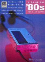 Hits of the '80s for Easy Guitar 079357871X Book Cover
