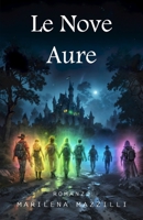 Le Nove Aure (Storie di Castelli) (Italian Edition) B0G38HBP3T Book Cover