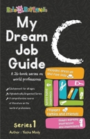 My Dream Job Guide C 1393627951 Book Cover