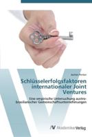 Schlüsselerfolgsfaktoren internationaler Joint Ventures 363944101X Book Cover