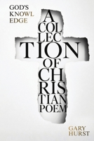 God's Knowledge for All to See B0H6TD3V34 Book Cover