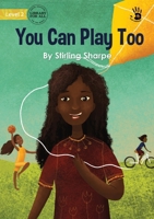 You Can Play Too - Ти також можеш 1922763020 Book Cover