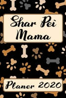 SHAR PEI MAMA Planer 2020: Kalender Hunde Terminplaner Hundemama Terminkalender Wochenplaner, Monatsplaner & Jahresplaner f�r Hundefrauchen & Hundebesitzer DIN A 5 Taschenkalender 120 Seiten f�r Schul 1705579183 Book Cover