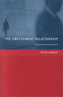 The Employment Relationship: A Psychological Perspective 1841692395 Book Cover