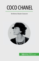 Coco Chanel: Królowa Haute Couture 2808670818 Book Cover