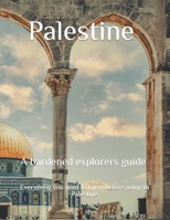 Palestine a hardened explores guide B0BW23RTSG Book Cover