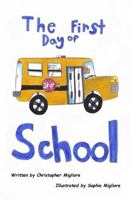 The First Day of School (Calidora and Friends) 1968384006 Book Cover