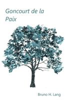 Goncourt de la Paix (French Edition) B0B82TFHTC Book Cover