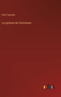 La syntaxe de Commines (French Edition) 338504099X Book Cover