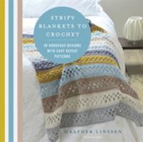 Stripy Blankets To Crochet 1782216316 Book Cover