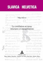 La Corrélation En Russe: Structures Et Interprétations: Structures Et Interprétations 3034315406 Book Cover