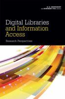 Digital Libaries and Information Access: Research Perspectives 1555709141 Book Cover