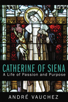 Catherine of Siena 0809153416 Book Cover