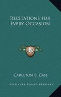 Recitations for Every Occasion 1162773138 Book Cover