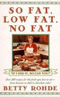 So Fat, Low Fat, No Fat 0671898132 Book Cover