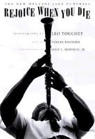 Rejoice When You Die: The New Orleans Jazz Funerals 0807122815 Book Cover