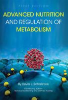 Advanced Nutrition and Regulation of Metabolism 1516514688 Book Cover