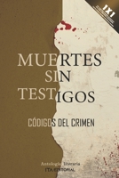 Muertes sin testigos: Códigos del crimen B0BHLBRNCF Book Cover