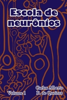 Escola De Neurônios (Portuguese Edition) 6526600409 Book Cover