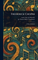 Frederick Chopin 1025250044 Book Cover
