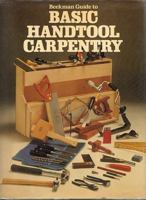 Beekman Guide to Basic Handtool Carpentry 0517207958 Book Cover