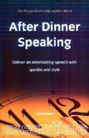 After Dinner Speaking 1857036581 Book Cover