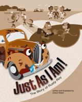 Just as I Am!: The Story of Rusty Roy 1533677034 Book Cover