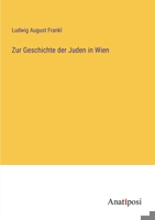 Zur Geschichte der Juden in Wien 3382051249 Book Cover