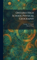 Ontario High School Physical Geography 1025344316 Book Cover