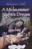 Shakespeare's Tales: A Midsummer Night's Dream (Shakespeare's Tales) 0750250380 Book Cover