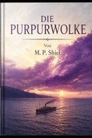 Die Purpurwolke (German Edition) B0GY866WQD Book Cover