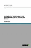 Emilia Galotti - Die Bedeutung des Virginia-Stoffes für die Deutung des Stückes 3638789721 Book Cover