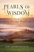 Pearls of Wisdom from Anne Harden Brabham 1979200378 Book Cover