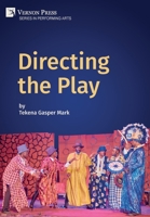Directing the Play 1648896723 Book Cover